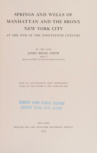Cover for Springs and Wells of Manhattan and the Bronx, New York City, at the End of the Nineteenth Century