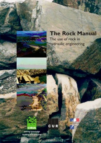 Cover for The Rock Manual: The Use of Rock in Hydraulic Engineering (CIRIA Publication)