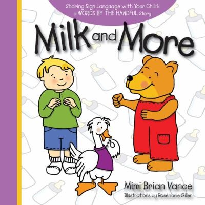 Cover for Milk and More
            
                Words by the Handful