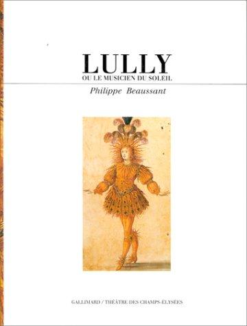 Cover for Lully, ou, Le musicien du soleil