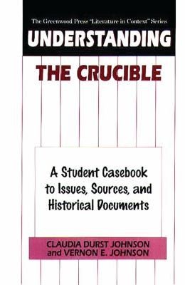 Cover for Understanding the Crucible