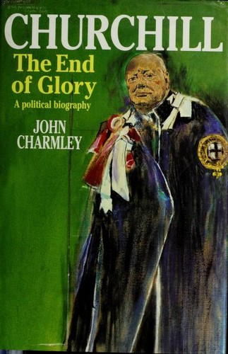 Cover for Churchill, the end of glory