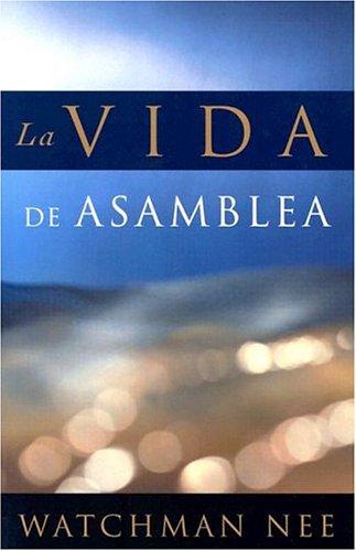 Cover for La Vida de Asamblea