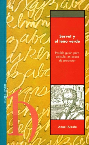 Cover for SERVET Y EL LEÑO VERDE
