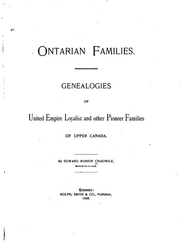 Cover for Ontarian Families: Genealogies of United-empire-loyalists and Other Pioneer ...
