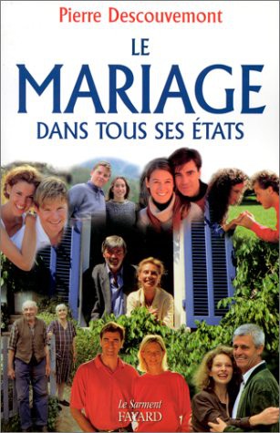 Cover for Le mariage dans tous ses états