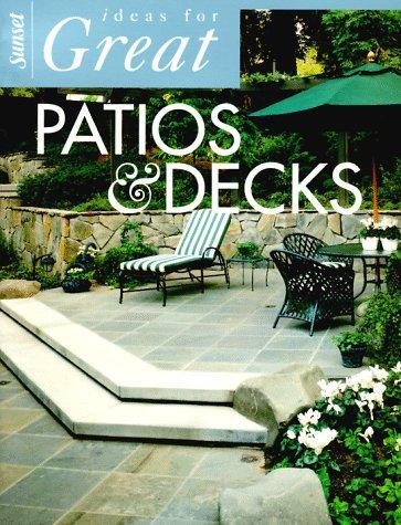 Cover for Ideas for great patios & decks