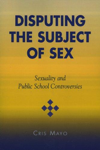 Cover for Disputing the Subject of Sex