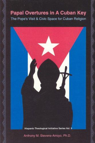 Cover for Papal Overtures in a Cuban Key