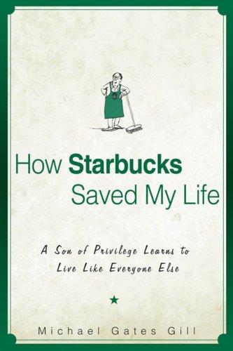 Cover for How Starbucks Saved My Life