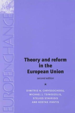 Cover for Theory and Reform in the European Union (Europe in Change)