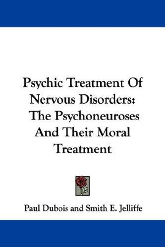 Cover for Psychic Treatment Of Nervous Disorders