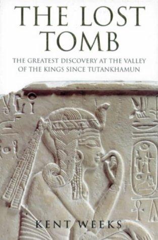 Cover for Lost Tomb the Greatest Discovery At The
