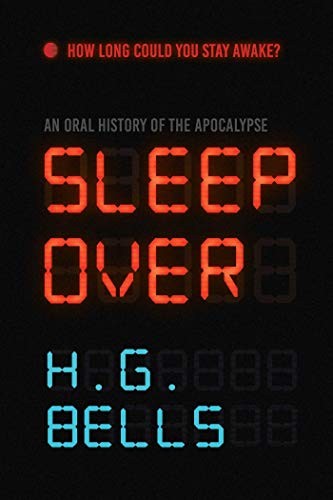 Cover for Sleep Over: An Oral History of the Apocalypse