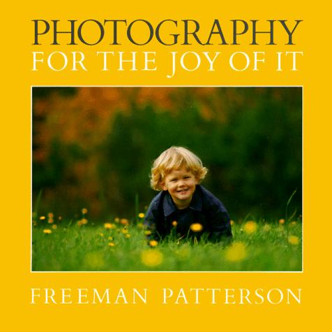 Cover for Photography for the Joy of It (Photography) (Photography)