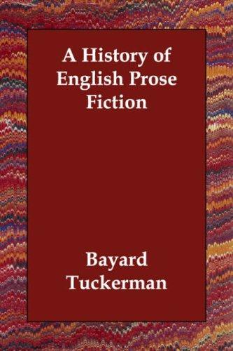 Cover for A History of English Prose Fiction