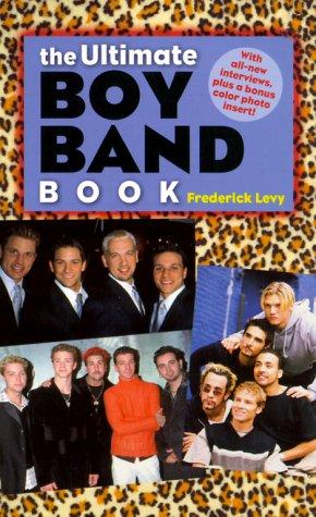 Cover for The Ultimate Boy Band Book