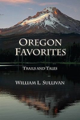 Cover for Oregon Favorites Trails And Tales