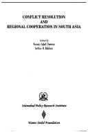 Cover for Conflict resolution and regional cooperation in South Asia