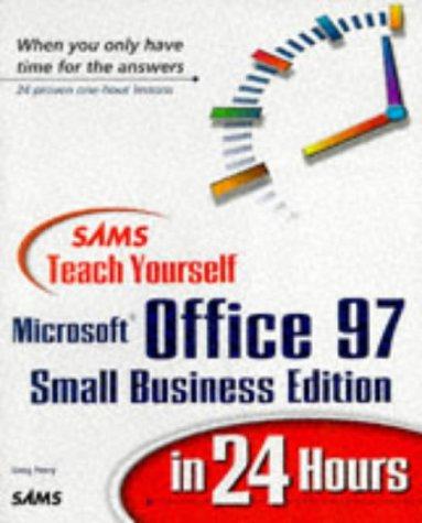 Cover for SAMS teach yourself Microsoft Office 97 small business edition in 24 hours