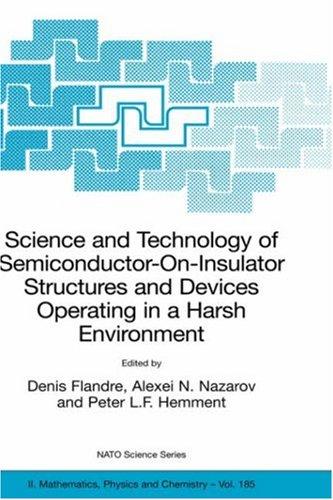 Cover for Science and Technology of Semiconductor-On-Insulator Structures and Devices Operating in a Harsh Environment: Proceedings of the NATO Advanced Research ... II