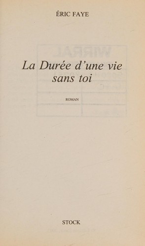 Cover for La Duree D'Une Vie Sans Toi (French Edition)