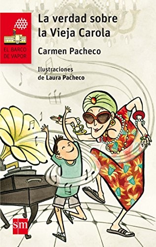 Cover for La verdad sobre la Vieja Carola