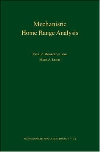 Cover for Mechanistic Home Range Analysis (Monographs in Population Biology)