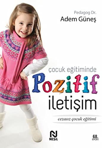 Cover for Cocuk Egitiminde Pozitif Iletisim