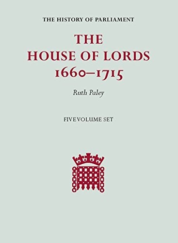 Cover for House of Lords, 1660-1715 5 Volume Hardback Set