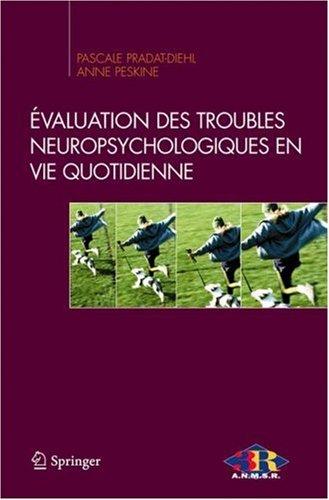 Cover for Évaluation des troubles neuropsychologiques en vie quotidienne