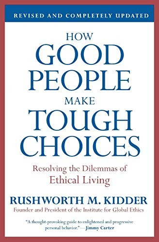 Cover for How Good People Make Tough Choices Rev Ed