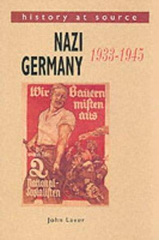 Cover for Nazi Germany, 1933-45 (History at Source)