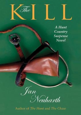 Cover for The Kill A Novel