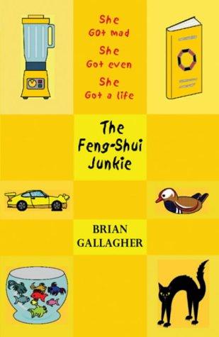 Cover for The Feng Shui Junkie