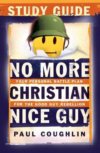Cover for No More Christian Nice Guy Study Guide