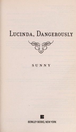 Cover for Lucinda, dangerously