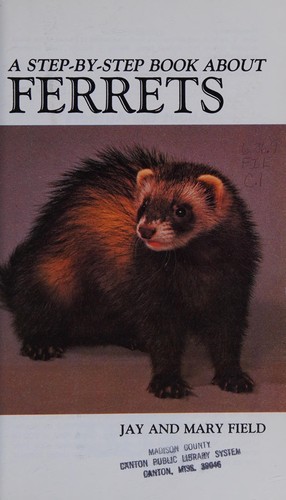 Cover for A Step by Step Book about Ferrets