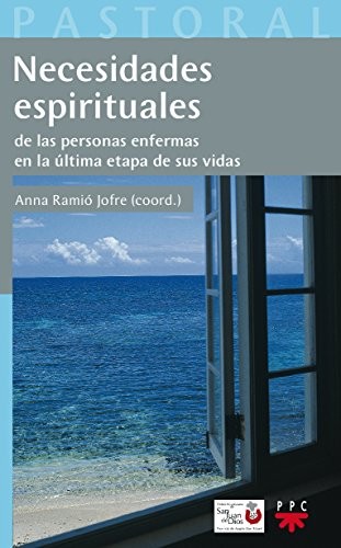 Cover for Necesidades espirituales de las personas enfermas en la última etapa de sus vidas