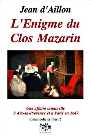 Cover for L'énigme du clos Mazarin, 4ème édition