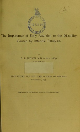 Cover for The importance of early attention to the disability caused by infantile paralysis