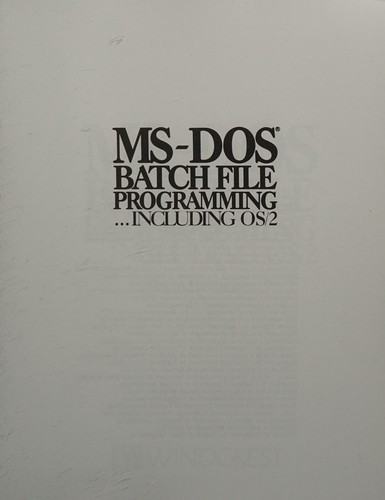 Cover for MS-DOS batch file programming-- including OS/2