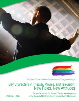 Cover for Gay Characters in Theater Movies and Television
            
                Gallups Guide to Modern Gay Lesbian  Transgender Lifesty