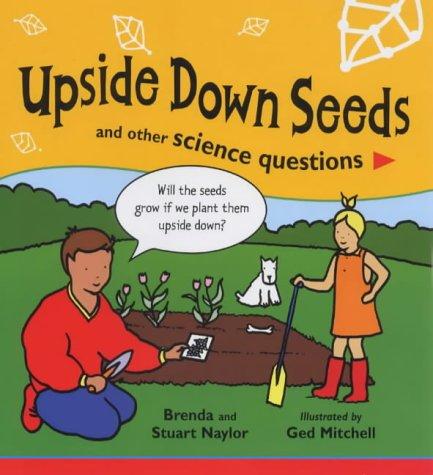 Cover for Upside Down Seeds and Other Science Questions