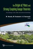 Cover for The origin of mass and strong coupling gauge theories