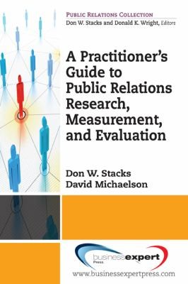 Cover for A Practitioners Guide To Public Relations Research Measurement And Evaluation