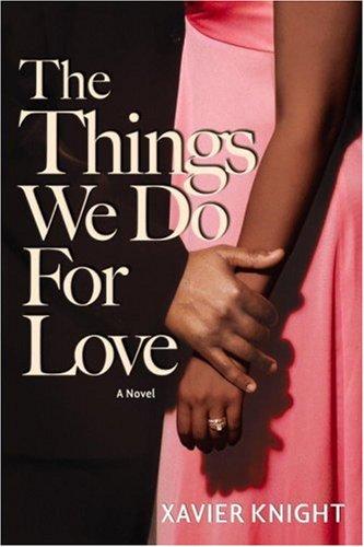 Cover for The Things We Do for Love