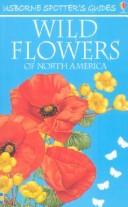 Cover for Wild Flowers of North America (Spotters Guide)
