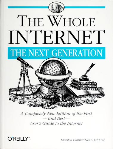 Cover for The whole Internet-- the next generation