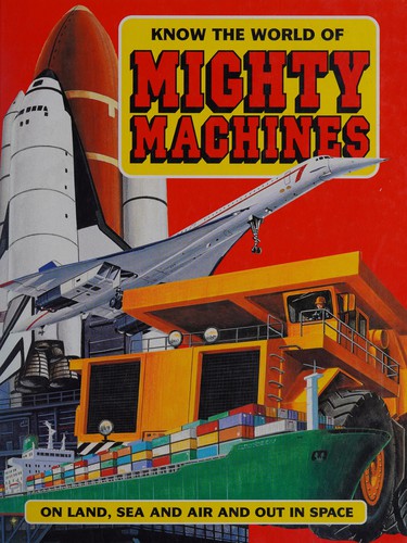 Cover for The world of mighty machines